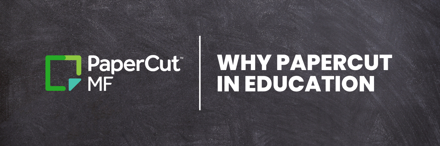 WHY PAPERCUT IN EDUCATION
